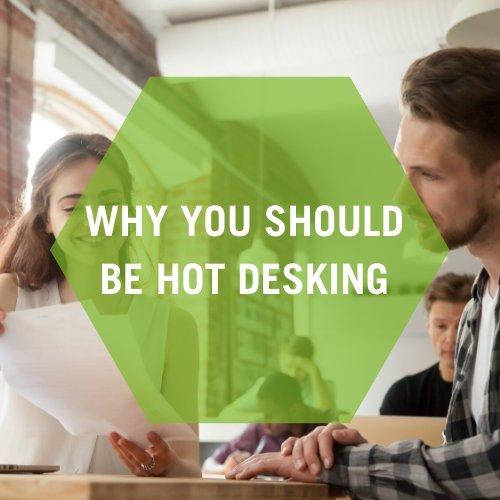 Why Should You Hot Desk? - enginehousebexley